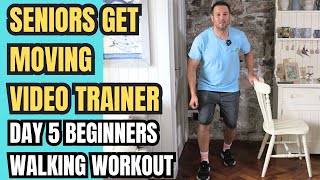 Beginners Walking Exercises  Seniors Get Moving Day 5 [upl. by Liahcim]