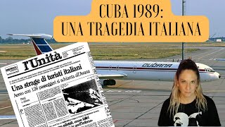 CUBA 3 SETTEMBRE 1989 UNA TRAGEDIA ITALIANA [upl. by Esoryram]