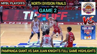 MPBL HIGHLIGHTS  PAMPANGA VS SAN JUAN  GAME 2 NORTH DIVISION FINALS BEST OF THREE mpbl [upl. by Nnhoj]