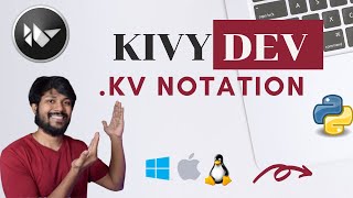 Kivy App Development  Writing in KV file Explained [upl. by Einnaej]