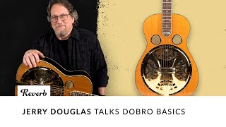 Jerry Douglas Dobro Basics and 3 Tunings For Resonator Guitar [upl. by Notserk]