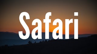 Serena  Safari Lyrics [upl. by Aihsilef]