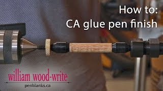 How to CA cyanoacrylate glue pen finish [upl. by Fredric]