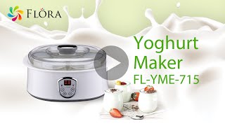 Flora Yoghurt Maker FL YME 715 Making Yoghurt [upl. by Noraha239]