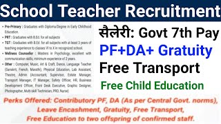 With Govt Pay Scale School Teachers Vacancy 2024 I WITHOUT CTET TET I APPLY ONLINE [upl. by Hui]