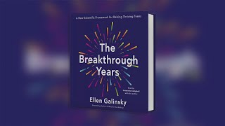 quotThe Breakthrough Years A New Scientific Framework for Raising Thriving Teensquot [upl. by Rehpoitsirhc]