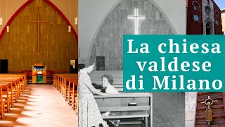 La Chiesa valdese di Milano [upl. by Eymaj]