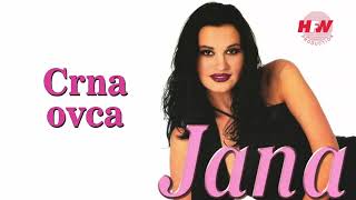 Jana  Crna ovca   Audio 1998  HD [upl. by Ainirtak]