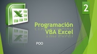 Curso VBA Excel Visión global POO Vídeo 2 [upl. by Itsur34]