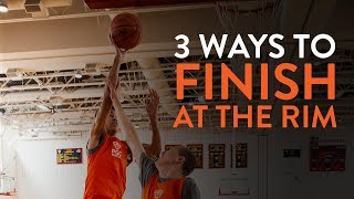 3 Ways to Finish at the Rim  Skills Training  PGC Basketball [upl. by Vasilek]