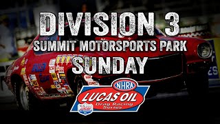 Division 3 NHRA Lucas Oil Drag Racing Series from Summit Motorsports Park Sunday [upl. by Odraboel]