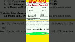 2024 CPAS Application Last Date bscnursing paramedical [upl. by Eidson]