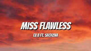 MISS FLAWLESS LYRICS [upl. by Ericha986]