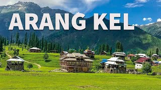 Arang Kel Azad Kashmir Travel Guide Vlog [upl. by Anbul]