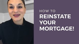 How to Reinstate your Mortgage [upl. by Eniamzaj]