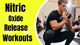 The Ultimate Guide to Nitric Oxide Release Workouts  Nitric Oxide Dump [upl. by Nidraj668]