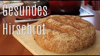 Mein knuspriges glutenfreies HIRSEBROT  Wie frisches Bäckerbrot  Canans Rezepte [upl. by Thomson]