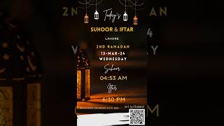 2nd Ramadan Sehr o Iftar time for Lahore Pakistan  Ramadan Calendar 2024  Ramazan Kareem 2024 [upl. by Noedig]