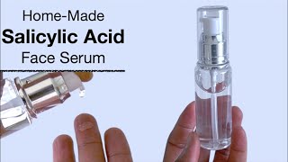 How To Make Salicylic Acid Face Serum Tutorial Easy To Follow [upl. by Munmro]