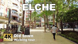 Elche Old Town City Сenter Spain  Walking tour 2023 4k 60 fps [upl. by Berner564]