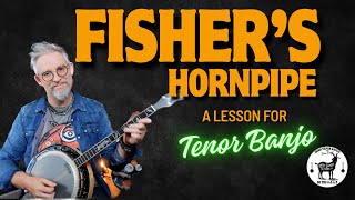 Fishers Hornpipe  A Tutorial for Irish Tenor Banjo 🤫 Its a Bluegrass Reel [upl. by Woodrow]