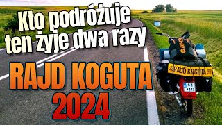 RAJD Koguta 2024  Ostateczne informacje przed startem [upl. by Anyad]