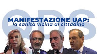 QDS  Manifestazione UAP la sanità vicina al cittadino [upl. by Ytirehc589]