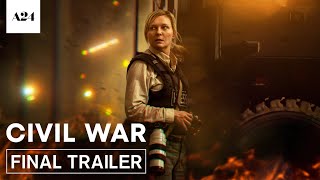 Civil War  Official Final Trailer HD  A24 [upl. by Annirak]