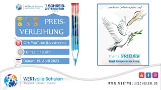 Preisverleihung 3 Schreibwettbewerb 2023 Frieden  WERTvolle Schulen [upl. by Ttevy]