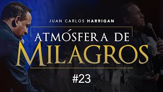 MILAGRO DE SANIDAD 23  Atmósfera de Milagros  Pastor Juan Carlos Harrigan [upl. by Eelhsa]