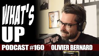 Whats Up Podcast 160 Olivier Bernard Le Pharmachien [upl. by Bibeau]