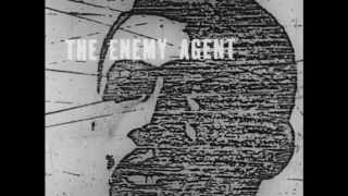 The Enemy Agent And You 1964 [upl. by Aiello]