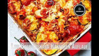 😱 Low Carb Toskana Hähnchen Auflauf in cremiger Tomatensauce Rezept  Kochvideo [upl. by Aicrop942]