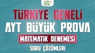 ÜÇ DÖRT BEŞ YAYINLARI TÜRKİYE GENELİ AYT BÜYÜK PROVA  MATEMATİK ÇÖZÜMLERİ [upl. by Pooi989]