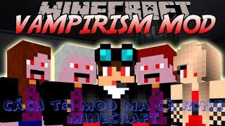 Hướng dẫn tải mod ma cà rồng mod vampirism Minecraft Pc  Trung Fireball [upl. by Annoeik]