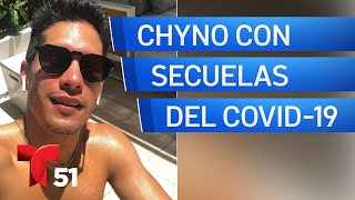 Chyno Miranda sufre secuelas del coronavirus [upl. by Damon]