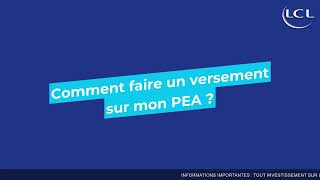 Tuto 2  Comment faire un versement sur mon PEA [upl. by Chil]