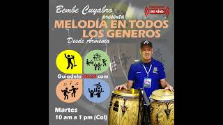 SALSA Y MELODIA AFROCARIBEÑA  MARTES 25 de OCTUBRE de 2022 [upl. by Humbert]