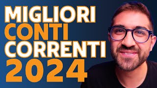 I MIGLIORI CONTI CORRENTI e CARTE 2024 Come OTTIMIZZARE le Proprie Finanze 💳 [upl. by Piers213]