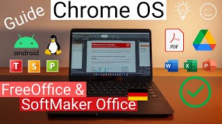 FreeOffice amp SoftMaker Office auf Chromebook amp Tablet  So gehts  Chrome OS  Android  Linux PDF [upl. by Balbur]