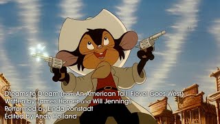 Dreams to Dream from An American Tail Fievel Goes West Music Video  Remastered [upl. by Langston]