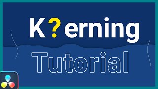 Heres What You Need to Know about Kerning in DaVinci Resolve  Tutorial [upl. by Blackmore]