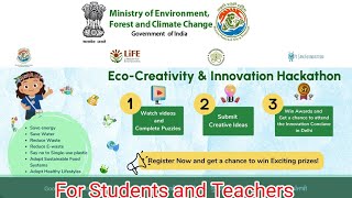 Join the Eco Creativity and Innovation Hackathon  Students and Teacher  Government of India [upl. by Kennard687]