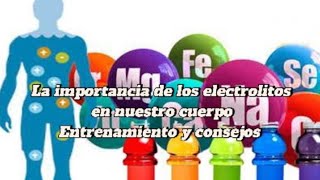 La importancia de los electrolitos en nuestro cuerpo [upl. by Allsopp291]