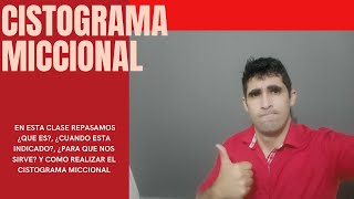 ¿Qué es el Cistograma miccional Indicaciones técnica proyecciones y como realizarlo [upl. by Nolte]