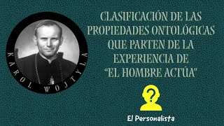 El Personalismo Ontológico de Karol Wojtyla [upl. by Damien]