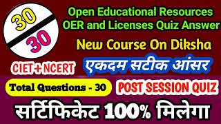 Open Educational Resources OER and Licenses Quiz Answers ciet ncert Free Online Certificate [upl. by Ron]