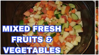 MIXED FRESH FRUITS AND VEGETABLES SALAD [upl. by Taam]