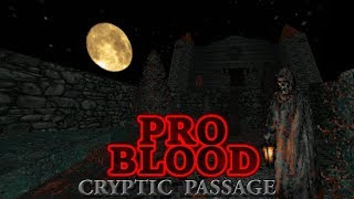 PRO BLOOD CRYPTIC PASSAGE [upl. by Ethelind715]