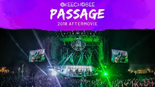 Passage  The Official OMF18 Aftermovie [upl. by Wolfort]